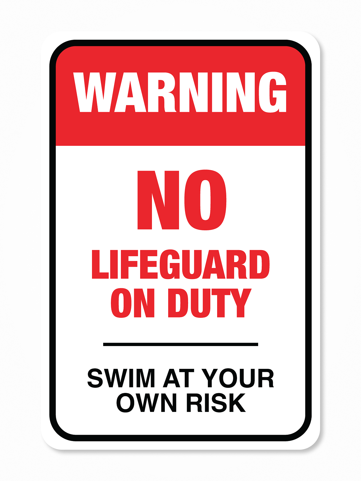 “No Lifeguard On Duty” Aluminum Signs