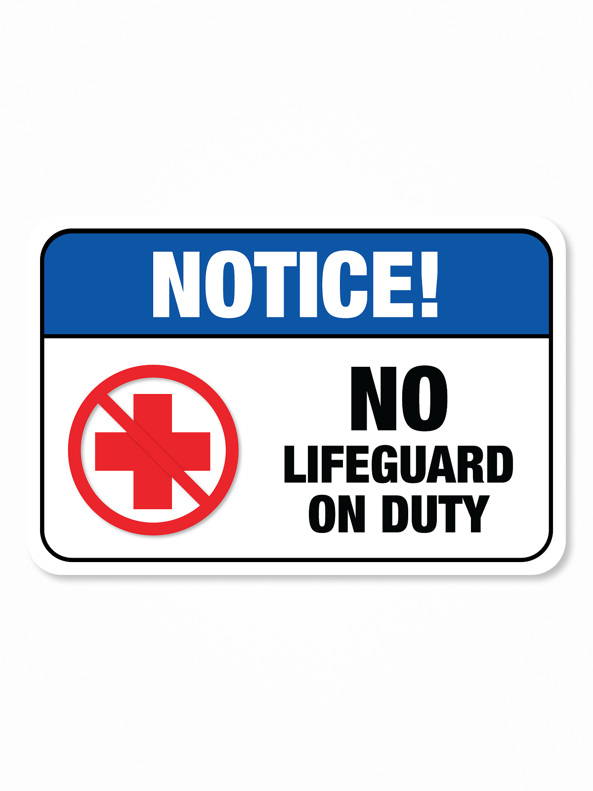 “No Lifeguard On Duty” Aluminum Signs