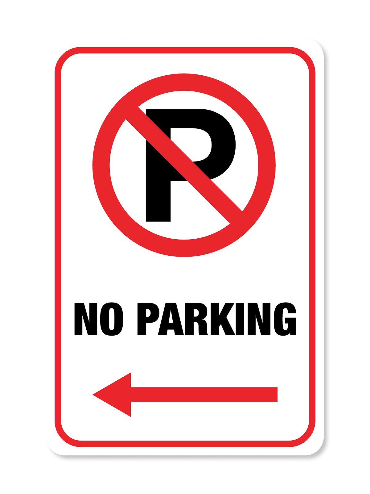 "No Parking" Aluminum Signs