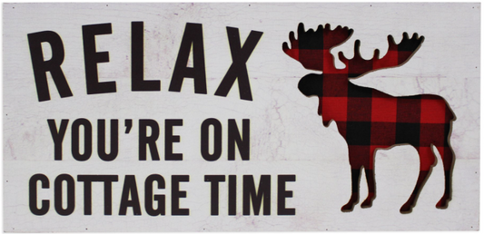 Relax You're on Cottage Time Sign